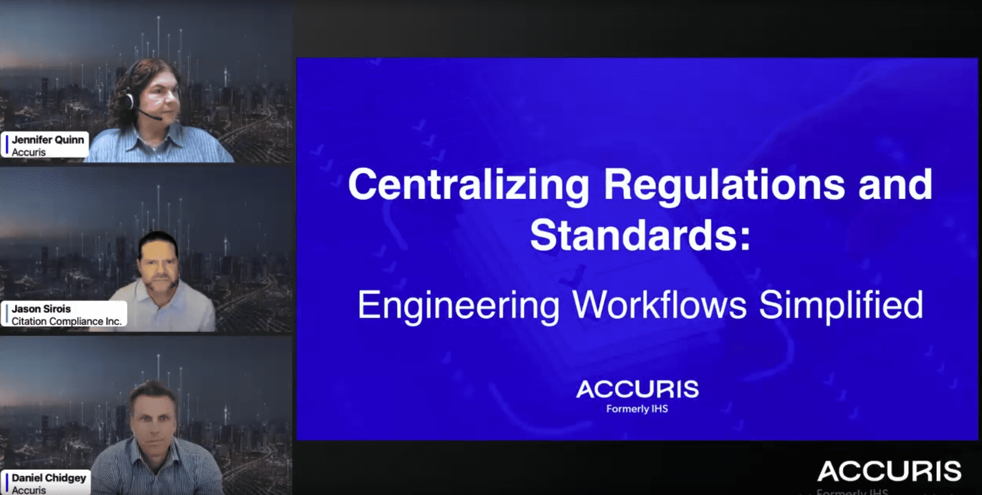 Jennifer Quinn, Daniel Chidgey, and Jason Sirois host Accuris' Centralizing Regulations Webinar.